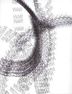 text artwork made from the repeated words RUSSIA, WAR and UKRAINE, over laying each other to be unreadable at points and creating sweeping curves